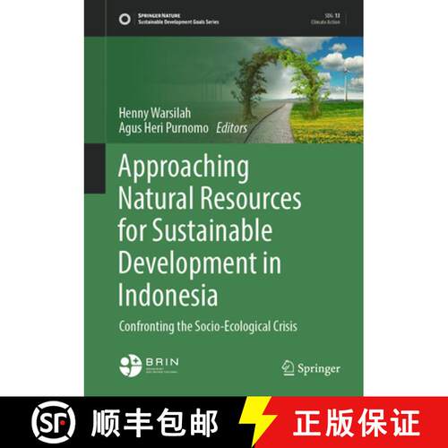 【3-4周达】精装 Approaching Natural Resources for Sustainable Development in Indonesia: Confronting t... [9789819669127]