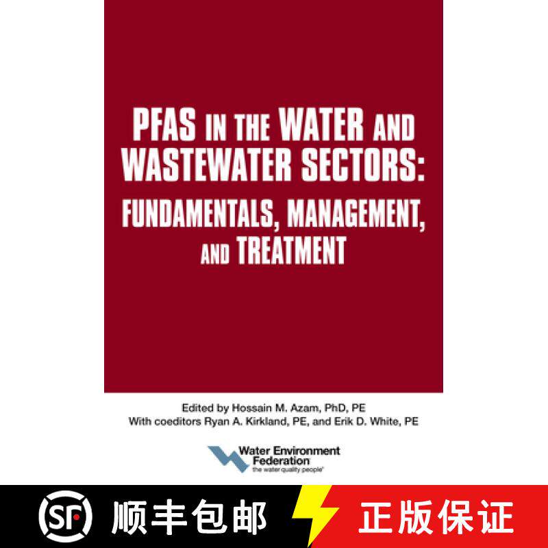 预订 Pfas in the Water and Wastewater Sectors: Fundamentals, Management, and Treatment [9781572784147]