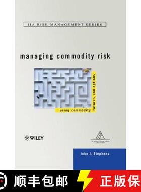 【3-4周达】Managing Commodity Risk - Using Commodity Futures And Options [Wiley金融] [9780471866251]