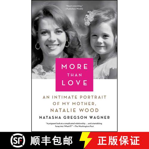 【3-4周达】More Than Love: An Intimate Portrait of My Mother, Natalie Wagner [9781982111199]
