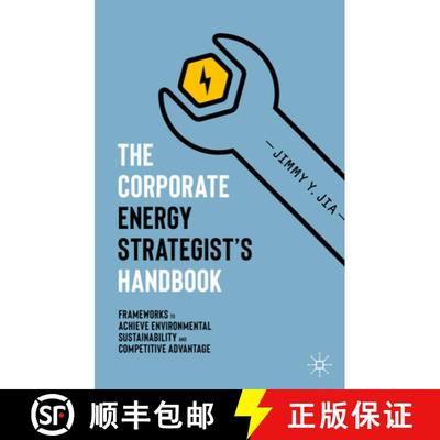 【3-4周达】The Corporate Energy Strategist's Handbook: Frameworks to Achieve Environmental Sustainabi... [9783030368371]
