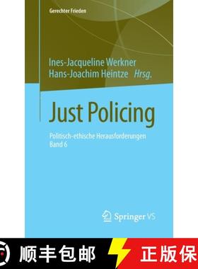 【3-4周达】Just Policing : Politisch-ethische Herausforderungen  Band 6 [9783658280789]
