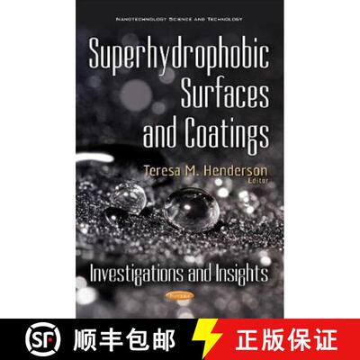 【3-4周达】Superhydrophobic Surfaces and Coatings: Investigations and Insights [9781536108316]
