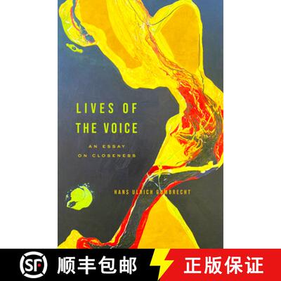 【3-4周达】Lives of the Voice: An Essay on Closeness [9781503642492]