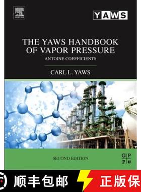 【3-4周达】The Yaws Handbook of Vapor Pressure: Antoine Coefficients [9780128029992]