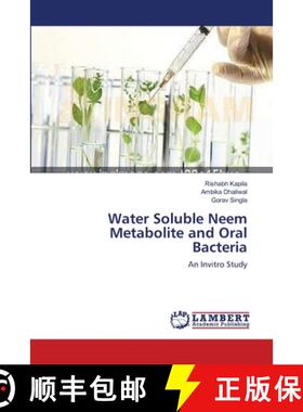 预订 Water Soluble Neem Metabolite and Oral Bacteria [9783659131868]
