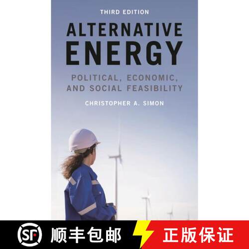 【3-4周达】精装 Alternative Energy: Political, Economic, and Social Feasibility, Third Edition [9781538169964]
