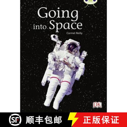 【3-4周达】Bug Club Independent Non Fiction Year Two Gold B Going into Space [9780433004448]