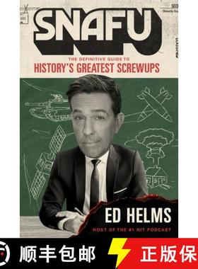 【3-4周达】SNAFU: The Definitive Guide to History's Greatest Screwups : the hilarious new book from T... [9781035430994]