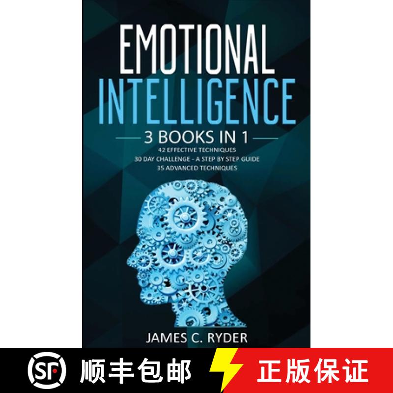 【3-4周达】Emotional Intelligence: 3 Books in 1 - 42 Effective Techniques + 30 Day Challenge - a Step... [9781647710477]