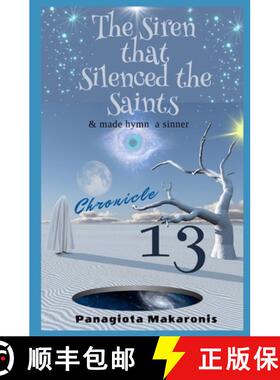 【3-4周达】The Siren that Silenced the Saints: Chronicle 13 [9781763536623]