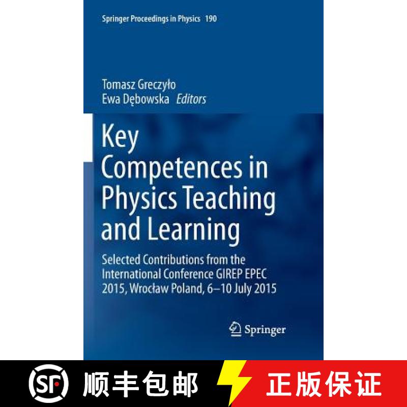 【3-4周达】Key Competences in Physics Teaching and Learning: Selected Contributions from the Internat... [9783319831565]