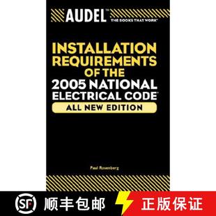 【3-4周达】Audel Installation Requirements Of The 2005 National Electrical Code, All New Edition [Wil... [9780764578991]