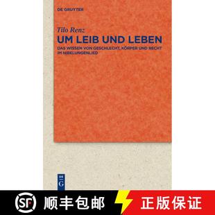 Leben Recht Das und Und Wissen Nibelungenlied Geschlecht Leib Koerper 4周达 9783110252743 Von