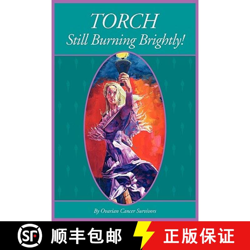 【2-3周达】Torch Still Burning Brightly [9780974519463]