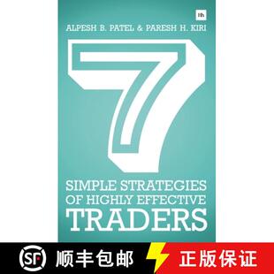 【3-4周达】7 Simple Strategies of Highly Effective Traders: Winning Technical Analysis Strategies Tha... [9780857192387]