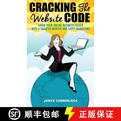 【3-4周达】精装 Cracking The Website Code: Grow Your Own Online Business Faster With A Smarter Websit... [9780995452428]