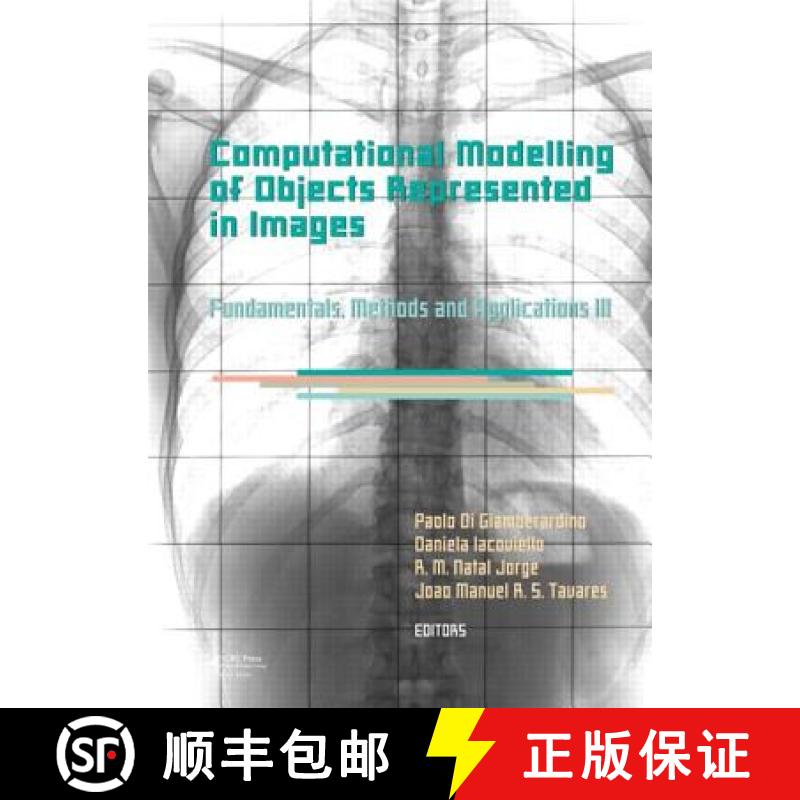 【3-4周达】Computational Modelling of Objects Represented in Images III: Fundamentals, Methods and Ap... [9780415621342]