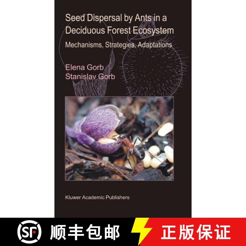 【3-4周达】Seed Dispersal by Ants in a Deciduous Forest Ecosystem : Mechanisms, Strategies, Adaptations [9781402013799]