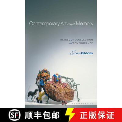 【3-4周达】Contemporary Art and Memory: Images of Recollection and Remembrance [9781501357930]