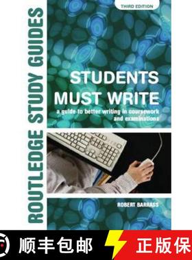 【3-4周达】Students Must Write : A Guide to Better Writing in Coursework and Examinations [9780415358262]