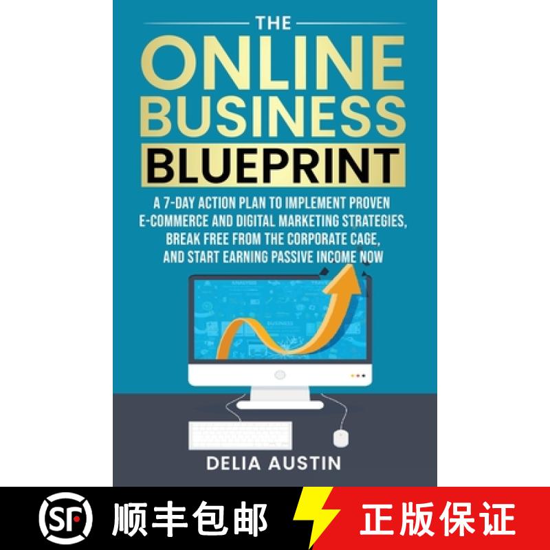【2-3周达】The Online Business Blueprint: A 7-Day Action Plan to Implement Proven E-Commerce and Digi... [9798989426508]