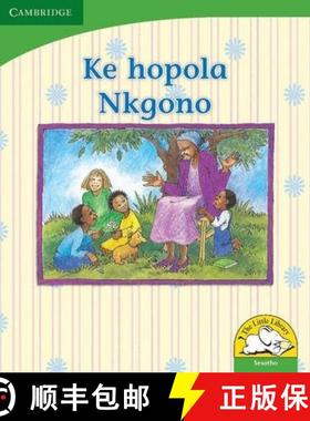 【3-4周达】Ke hopola Nkgono (Sesotho): - Ke hopola Nkgono (Sesotho) [9780521725972]