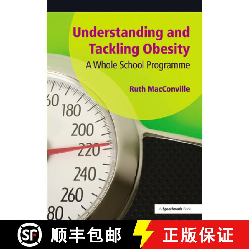 【3-4周达】Understanding and Tackling Obesity:: A Whole School Programme [9781138434226]