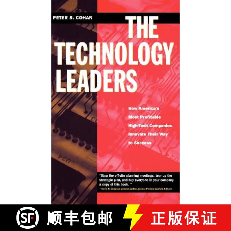 【2-3周达】Technology Leaders - How America's Most Profitable High-Tech Companies Innovate Their Way ... [9780787910723]