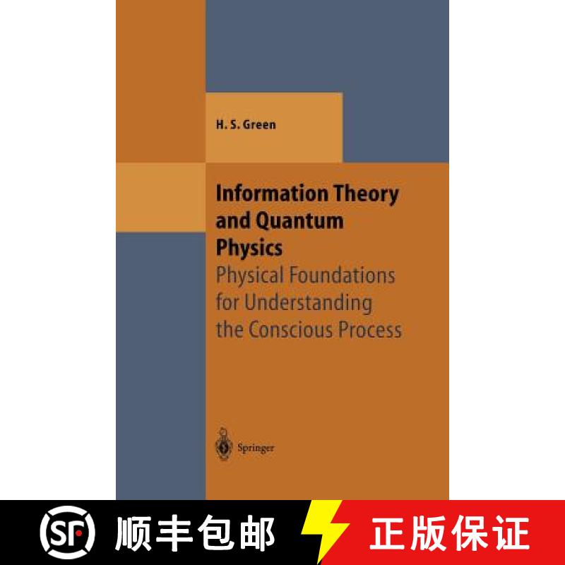 【3-4周达】Information Theory and Quantum Physics : Physical Foundations for Understanding the Consci... [9783642630613]