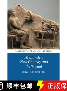 【3-4周达】Menander, New Comedy and the Visual: - Menander, New Comedy and the Visual [9781107645813]