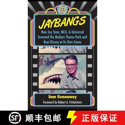 【3-4周达】精装 JayBangs: How Jay Stein, MCA, & Universal Invented the Modern Theme Park and Beat Dis... [9798896091653]