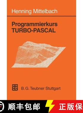 【3-4周达】Programmierkurs Turbo-Pascal: Version 6.0 [9783519029816]