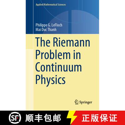 【3-4周达】精装 The Riemann Problem in Continuum Physics [9783031425240]