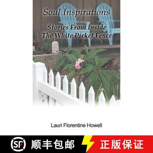 Inside Stories the Fence Soul Picket 4周达 9781644260821 Inspirations White from