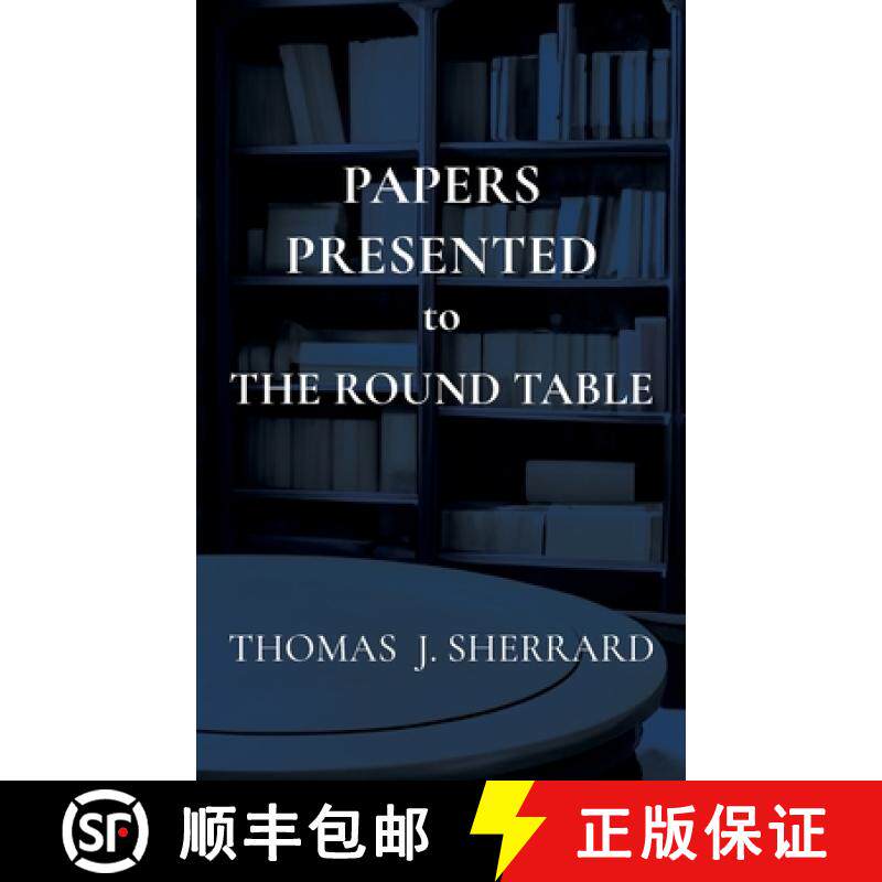 预订 Papers Presented to The Round Table [9781990543173]