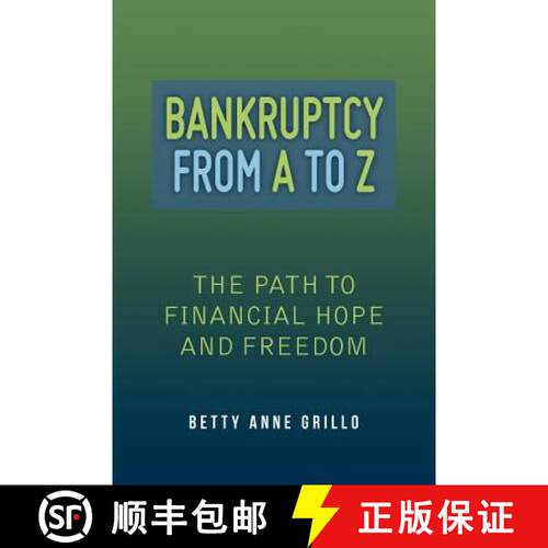 【3-4周达】Bankruptcy From A to Z: The Path to Financial Hope and Freedom [9780615585697]
