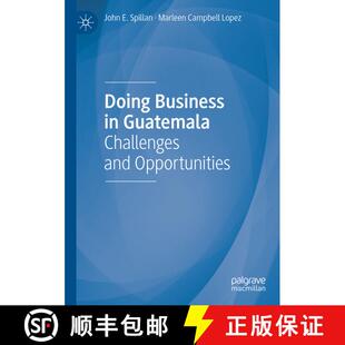【3-4周达】Doing Business in Guatemala : Challenges and Opportunities [9783030643065]