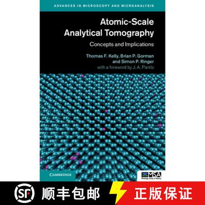 预订 精装 Atomic-Scale Analytical Tomography: Concepts and Implications [9781107162501]