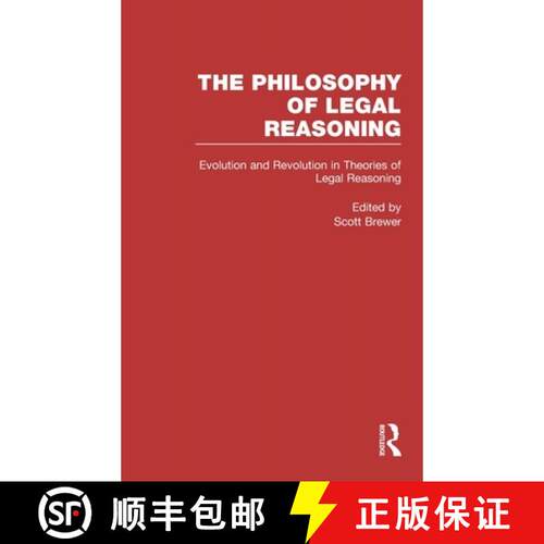 【3-4周达】精装 Evolution and Revolution in Theories of Legal Reasoning : Nineteenth Century Through ... [9780815326588]