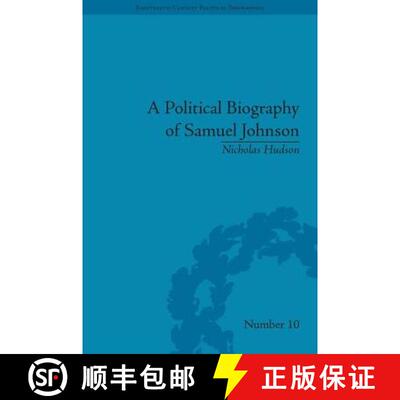 【3-4周达】精装 A Political Biography of Samuel Johnson [9781848930827]