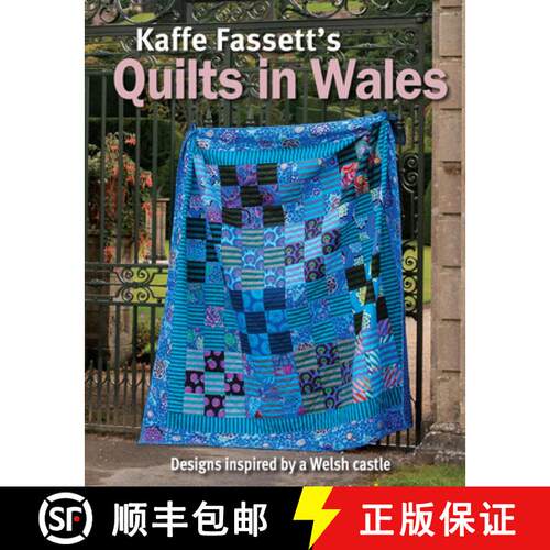 【3-4周达】Kaffe Fassett Quilts in Wales: Designs Inspired by a Welsh Castle [9781641551731]