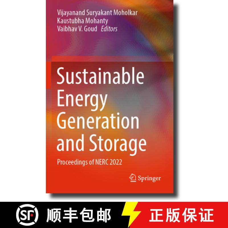 【3-4周达】Sustainable Energy Generation and Storage: Proceedings of Nerc 2022 [9789819920907]