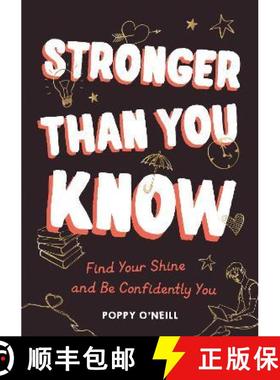 【3-4周达】Stronger Than You Know: Find Your Shine and Be Confidently You [9781800073418]