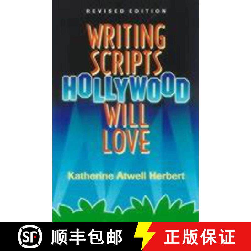 【3-4周达】Writing Scripts Hollywood Will Love Writing Scripts Hollywood Will Love Writing Scripts Ho... [9781581150742]