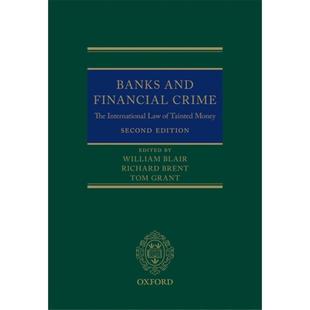 Banks Law The Financial 货币 银行和金融犯罪 and Crime 9780198716587 国际法之肮脏 Money International Tainted