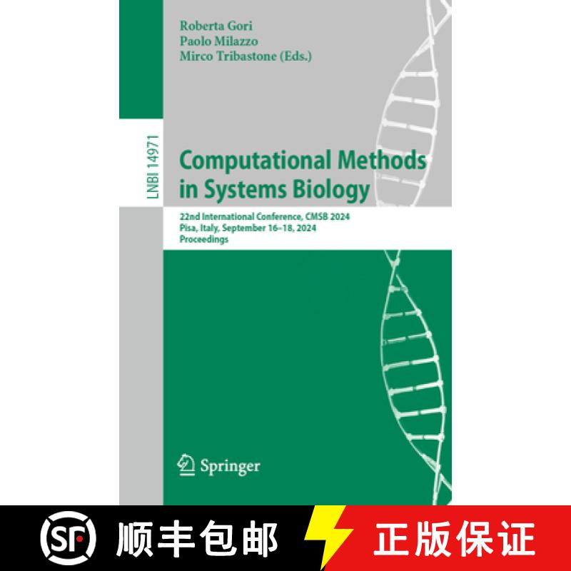 【3-4周达】Computational Methods in Systems Biology : 22nd International Conference, CMSB 2024, Pisa,... [9783031716706]
