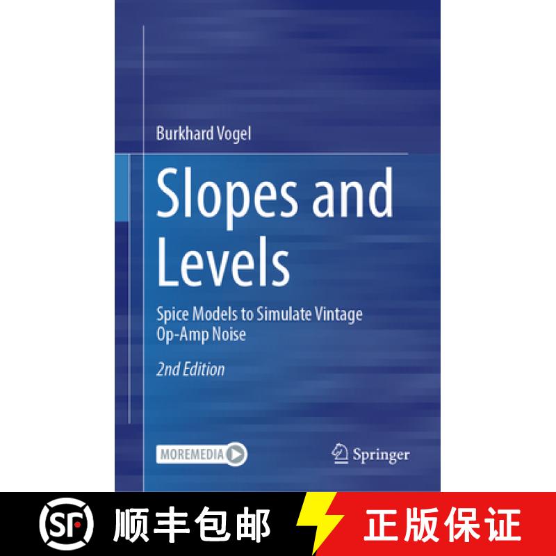 【3-4周达】Slopes and Levels: Spice Models to Simulate Vintage Op-Amp Noise [9783031826177]