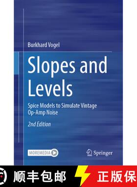 【3-4周达】Slopes and Levels: Spice Models to Simulate Vintage Op-Amp Noise [9783031826177]