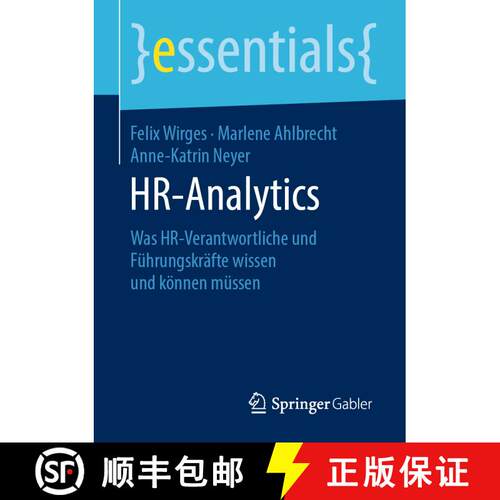 【3-4周达】HR-Analytics : Was HR-Verantwortliche und Führungskräfte wissen und können müssen [9783658277925]